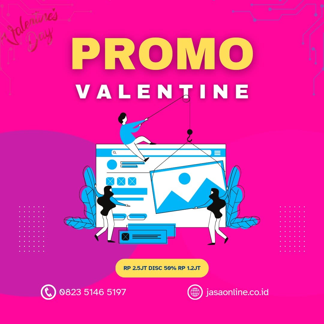 Promo Spesial Valentine: Dapatkan Paket Website Compro dengan Diskon 50%!