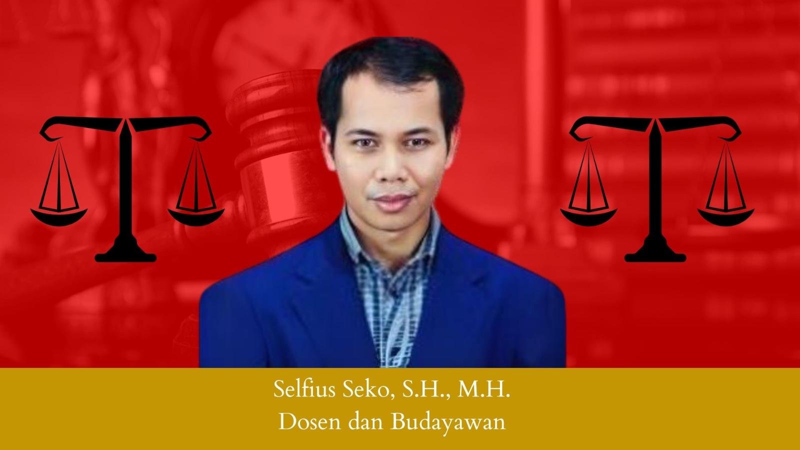 Biografi Selfius Seko, S.H., M.H. Dosen dan Budayawan