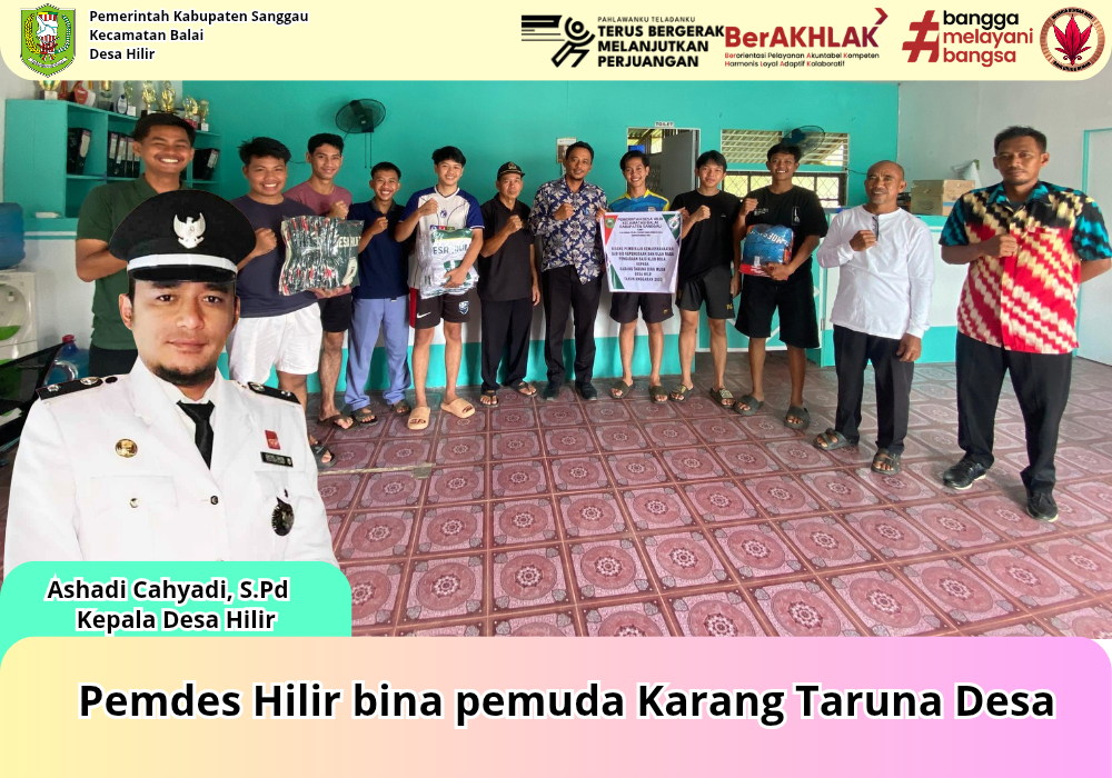 Pemdes Hilir bina pemuda Karang Taruna Desa