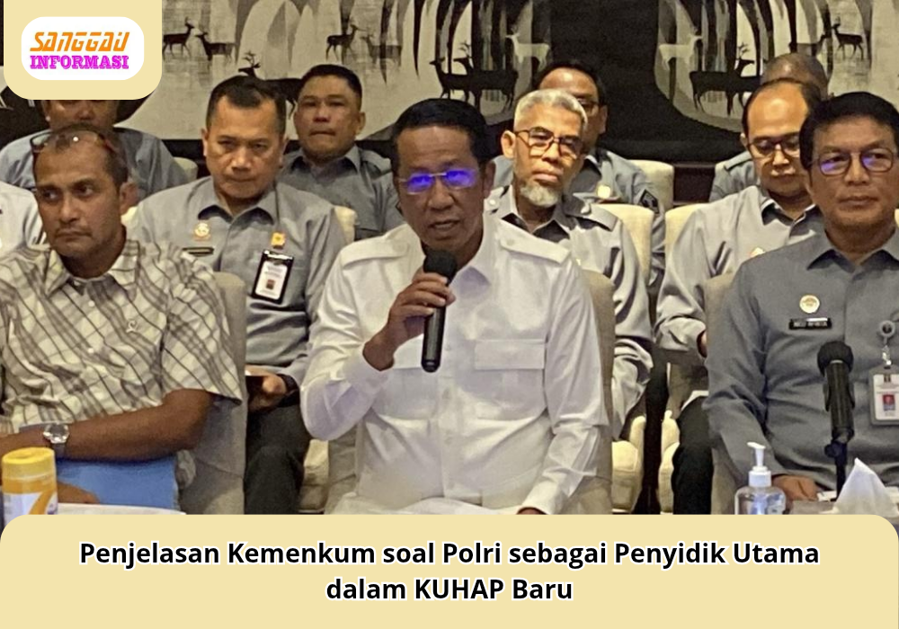 Penjelasan Kemenkum soal Polri sebagai Penyidik Utama dalam KUHAP Baru