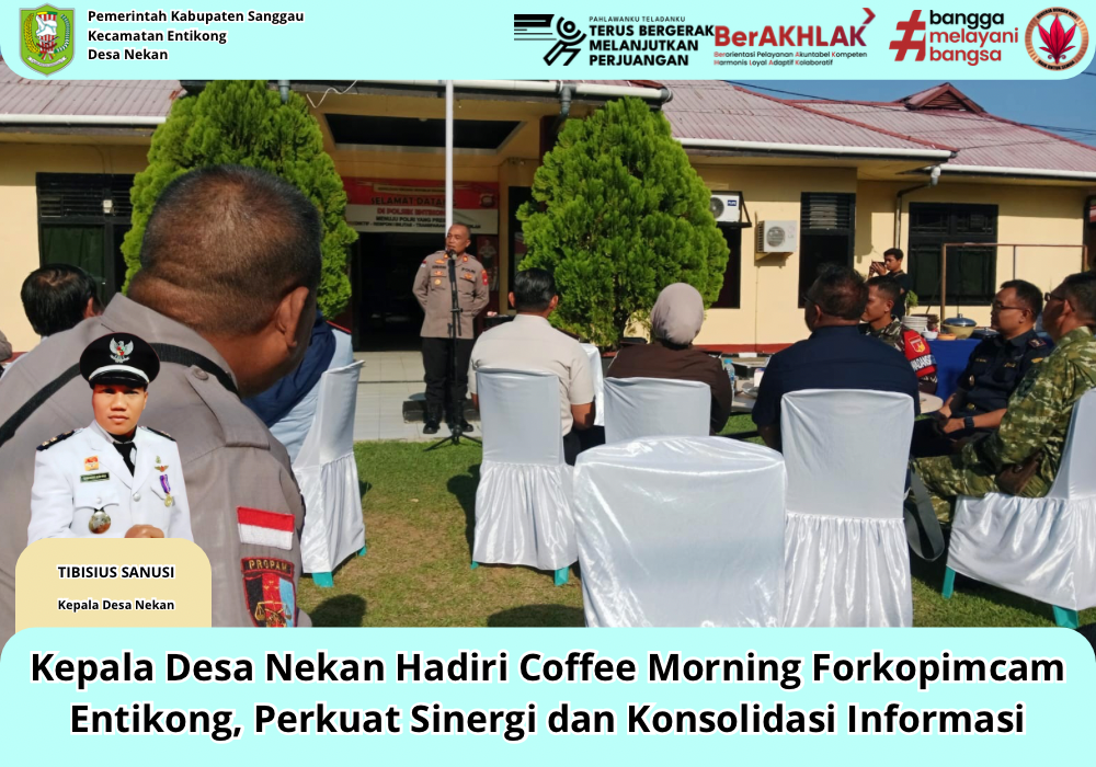 Kepala Desa Nekan Hadiri Coffee Morning Forkopimcam Entikong, Perkuat Sinergi dan Konsolidasi Informasi